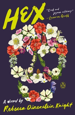 Hex by Knight, Rebecca Dinerstein