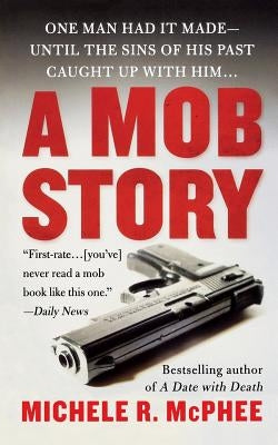 Mob Story by McPhee, Michele R.
