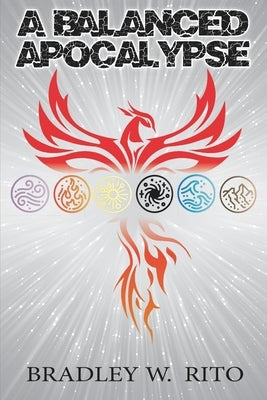 A Balanced Apocalypse: Book 1 of The Void by Rito, Bradley