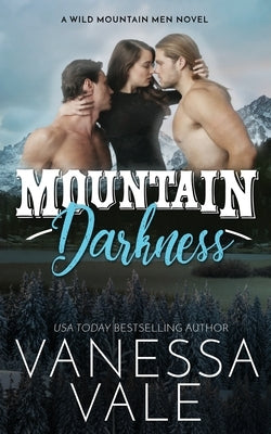 Mountain Darkness by Vale, Vanessa