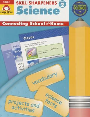 Skill Sharpeners Science, Grade 2 by Evan-Moor Educational Publishers