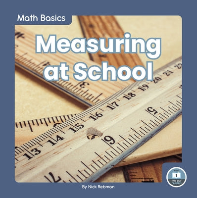 Measuring at School by Rebman, Nick