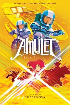 Supernova (Amulet #8), Volume 8 by Kibuishi, Kazu