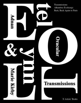 Oracular Transmissions by Adnan, Etel