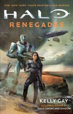 Halo: Renegades, Volume 25 by Gay, Kelly