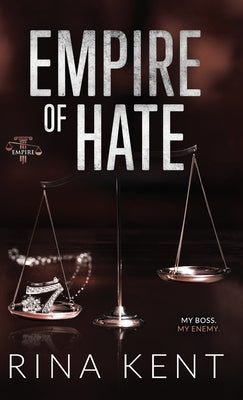 Empire of Hate: Special Edition Print by Kent, Rina