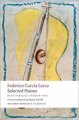 Selected Poems by Garcia Lorca, Federico