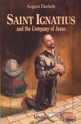 Saint Ignatius and the Company of Jesus by Lawn, John