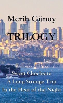 Trilogy by Gunay, Merih