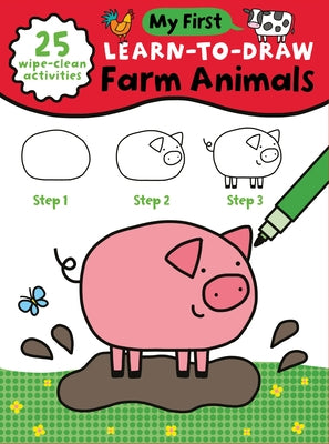 My First Learn-To-Draw: Farm Animals by Madin, Anna