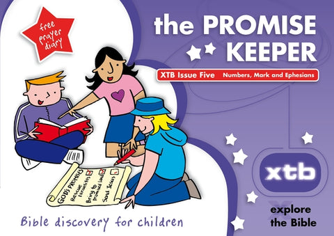 Xtb 5: The Promise Keeper, 5: Bible Discovery for Children by Mitchell, Alison