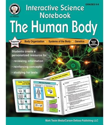 Interactive Science Notebook: The Human Body Resource Book by Cameron, Schyrlet