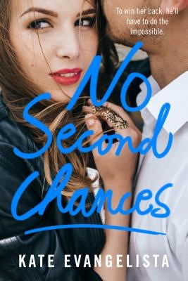 No Second Chances by Evangelista, Kate