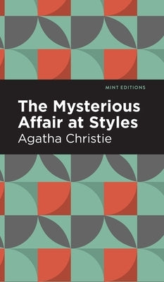 The Mysterious Affair at Styles by Christie, Agatha