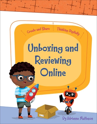Unboxing and Reviewing Online by Matteson, Adrienne