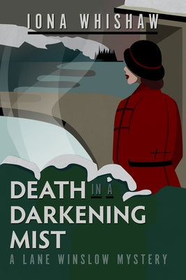 Death in a Darkening Mist by Whishaw, Iona