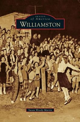 Williamston by Martin, Susan Woody