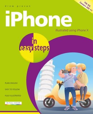 iPhone in Easy Steps: Covers IOS 11 by Provan, Drew