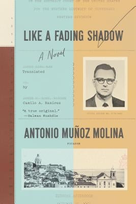 Like a Fading Shadow by Molina, Antonio Munoz