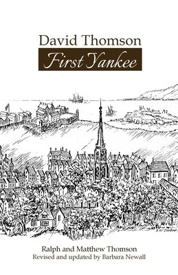 David Thomson: First Yankee by Newall, Barbara