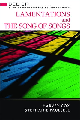 Lamentations and the Song of Songs by Cox, Harvey