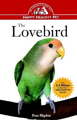 The Lovebird by Higdon, Pamela Leis