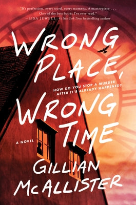 Wrong Place Wrong Time by McAllister, Gillian
