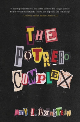 The Potrero Complex by Bernstein, Amy L.