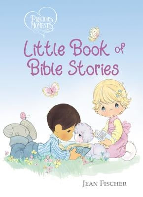 Precious Moments Little Book of Bible Stories by Precious Moments
