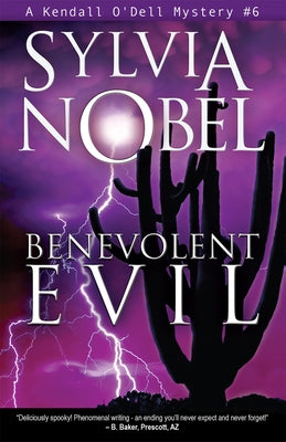 Benevolent Evil, Volume 6 by Nobel, Sylvia