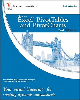 Excel PivotTables and PivotCharts by McFedries, Paul