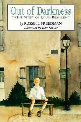 Out of Darkness: The Story of Louis Braille by Freedman, Russell