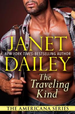 The Traveling Kind by Dailey, Janet