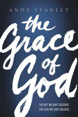 The Grace of God by Stanley, Andy
