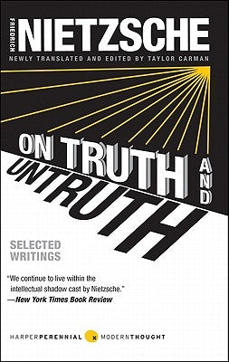 On Truth and Untruth: Selected Writings by Nietzsche, Friedrich Wilhelm