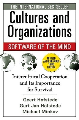 Cultures and Organizations: Software of the Mind, Third Edition by Hofstede, Geert