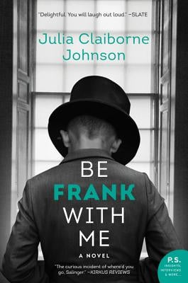 Be Frank with Me by Johnson, Julia Claiborne