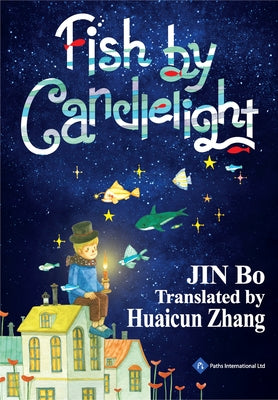 Fish by Candlelight by Jin, Bo