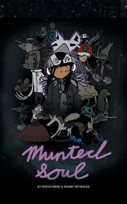 Munted Soul by Bene, Rocco