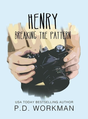 Henry, Breaking the Pattern by Workman, P. D.