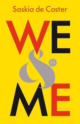 We and Me by de Coster, Saskia