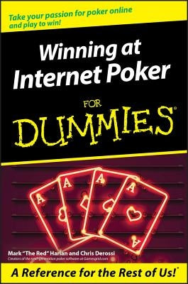 Winning at Internet Poker for Dummies by Harlan, Mark