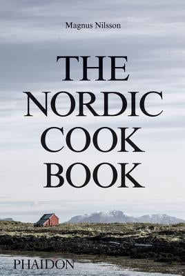 The Nordic Cookbook by Nilsson, Magnus