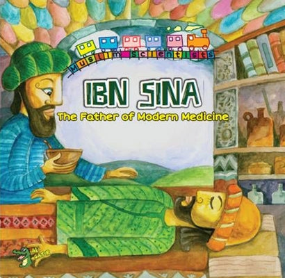 Ibn Sina: The Father of Modern Medicine by Imam, Ahmed