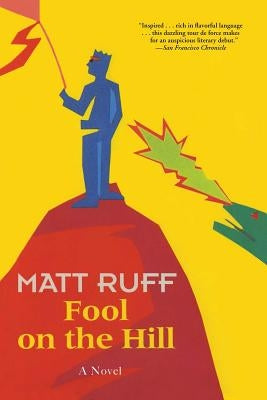 Fool on the Hill by Ruff, Matt