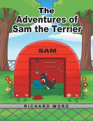 The Adventures of Sam the Terrier by Word, Richard