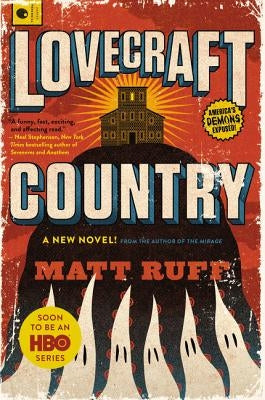 Lovecraft Country by Ruff, Matt