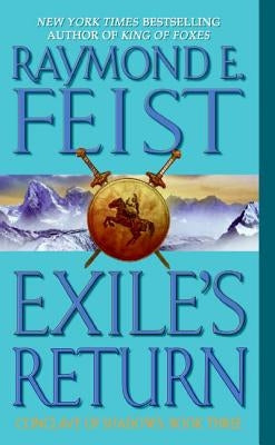 Exile's Return: Conclave of Shadows: Book Three by Feist, Raymond E.