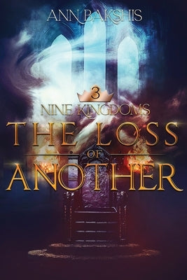 The Loss of Another by Bakshis, Ann