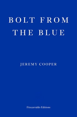 Bolt from the Blue by Cooper, Jeremy
